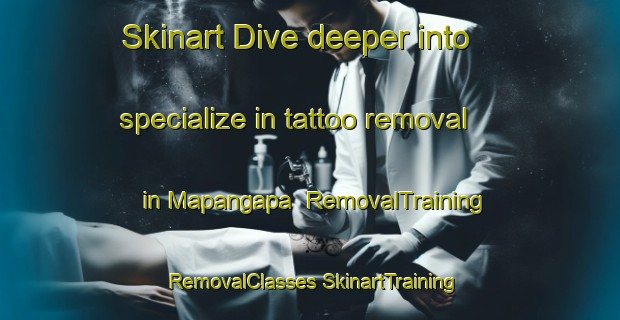 Skinart Dive deeper into specialize in tattoo removal in Mapangapa | #RemovalTraining #RemovalClasses #SkinartTraining-Brazil