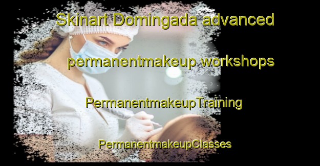 Skinart Domingada advanced permanentmakeup workshops | PermanentmakeupTraining | PermanentmakeupClasses | SkinartTraining-Brazil