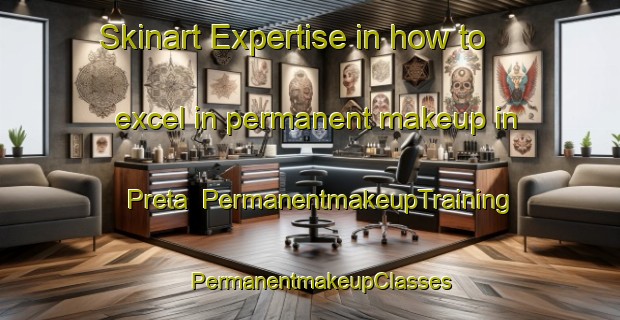 Skinart Expertise in how to excel in permanent makeup in Preta | PermanentmakeupTraining | PermanentmakeupClasses | SkinartTraining-Brazil