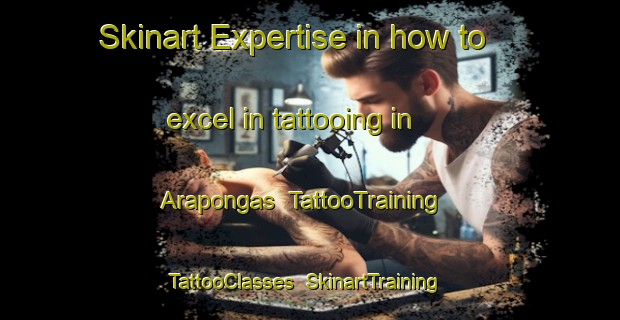 Skinart Expertise in how to excel in tattooing in Arapongas | TattooTraining | TattooClasses | SkinartTraining-Brazil