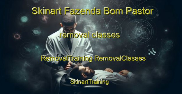 Skinart Fazenda Bom Pastor removal classes | #RemovalTraining #RemovalClasses #SkinartTraining-Brazil