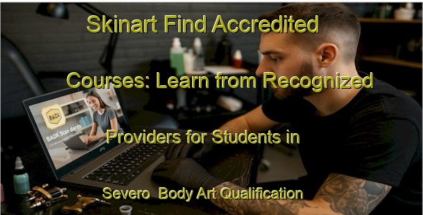 Skinart Find Accredited Courses: Learn from Recognized Providers for Students in Severo | Body Art Qualification Authority | BAQA-Brazil