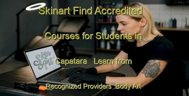 Skinart Find Accredited Courses for Students in Capatara - Learn from Recognized Providers | Body Art Qualification Authority | BAQA-Brazil