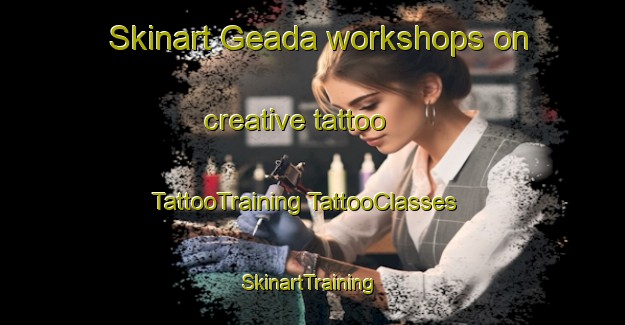 Skinart Geada workshops on creative tattoo | #TattooTraining #TattooClasses #SkinartTraining-Brazil