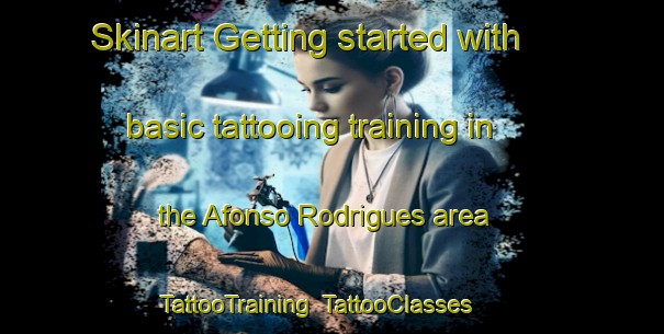 Skinart Getting started with basic tattooing training in the Afonso Rodrigues area | TattooTraining | TattooClasses | SkinartTraining-Brazil