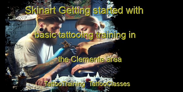 Skinart Getting started with basic tattooing training in the Clemente area | TattooTraining | TattooClasses | SkinartTraining-Brazil