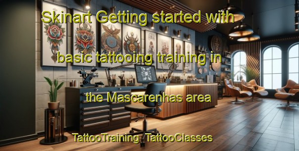 Skinart Getting started with basic tattooing training in the Mascarenhas area | TattooTraining | TattooClasses | SkinartTraining-Brazil