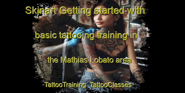 Skinart Getting started with basic tattooing training in the Mathias Lobato area | TattooTraining | TattooClasses | SkinartTraining-Brazil