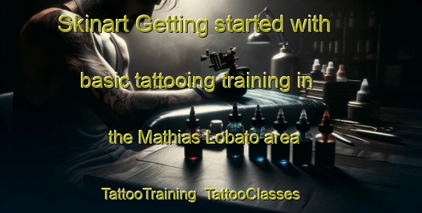 Skinart Getting started with basic tattooing training in the Mathias Lobato area | TattooTraining | TattooClasses | SkinartTraining-Brazil
