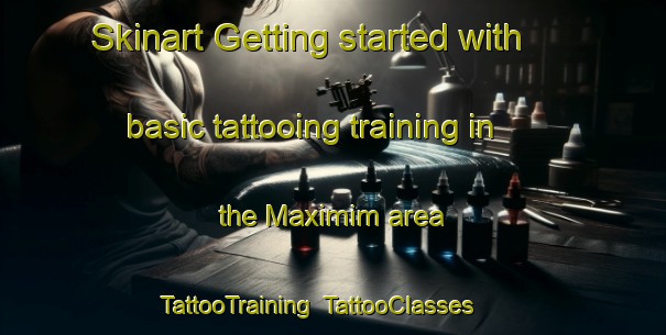 Skinart Getting started with basic tattooing training in the Maximim area | TattooTraining | TattooClasses | SkinartTraining-Brazil