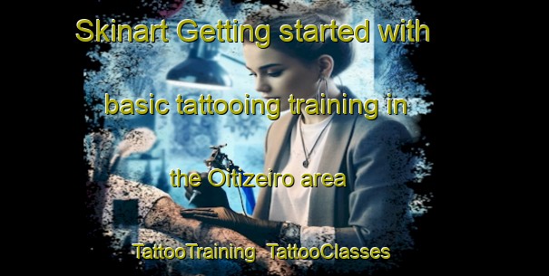 Skinart Getting started with basic tattooing training in the Oitizeiro area | TattooTraining | TattooClasses | SkinartTraining-Brazil