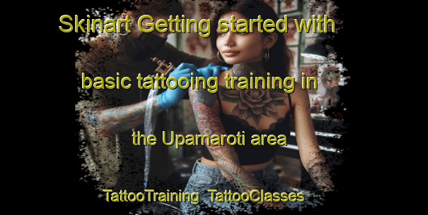 Skinart Getting started with basic tattooing training in the Upamaroti area | TattooTraining | TattooClasses | SkinartTraining-Brazil