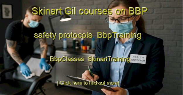 Skinart Gil courses on BBP safety protocols | BbpTraining | BbpClasses | SkinartTraining-Brazil