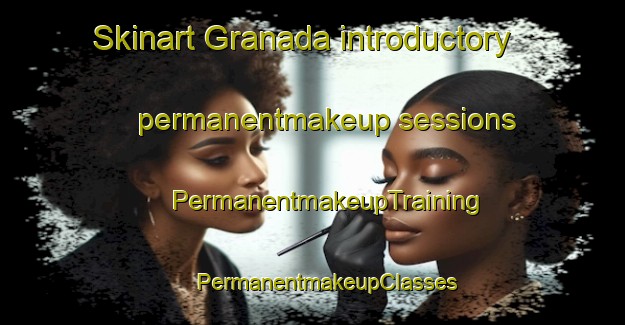 Skinart Granada introductory permanentmakeup sessions | #PermanentmakeupTraining #PermanentmakeupClasses #SkinartTraining-Brazil