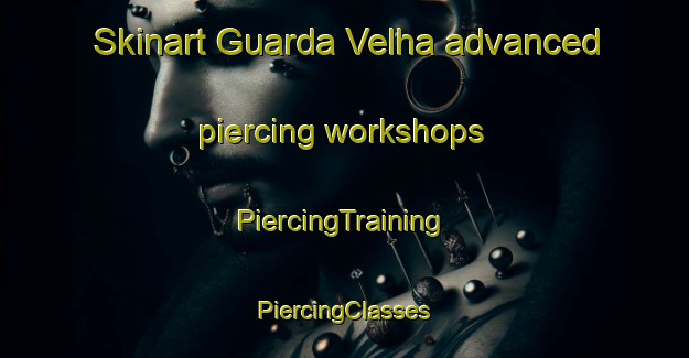 Skinart Guarda Velha advanced piercing workshops | #PiercingTraining #PiercingClasses #SkinartTraining-Brazil