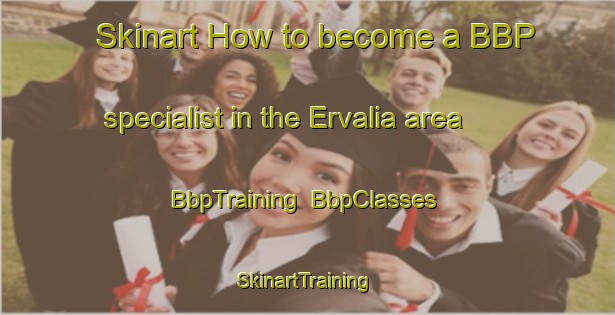 Skinart How to become a BBP specialist in the Ervalia area | BbpTraining | BbpClasses | SkinartTraining-Brazil
