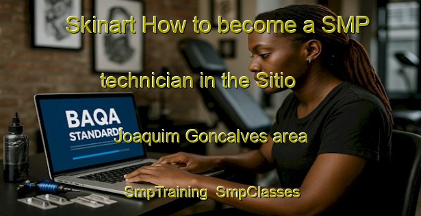 Skinart How to become a SMP technician in the Sitio Joaquim Goncalves area | SmpTraining | SmpClasses | SkinartTraining-Brazil