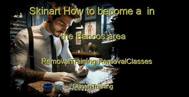 Skinart How to become a  in the Bancos area | #RemovalTraining #RemovalClasses #SkinartTraining-Brazil