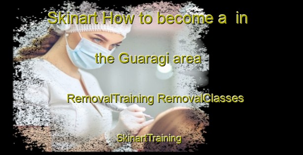 Skinart How to become a  in the Guaragi area | #RemovalTraining #RemovalClasses #SkinartTraining-Brazil