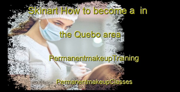 Skinart How to become a  in the Quebo area | #PermanentmakeupTraining #PermanentmakeupClasses #SkinartTraining-Brazil