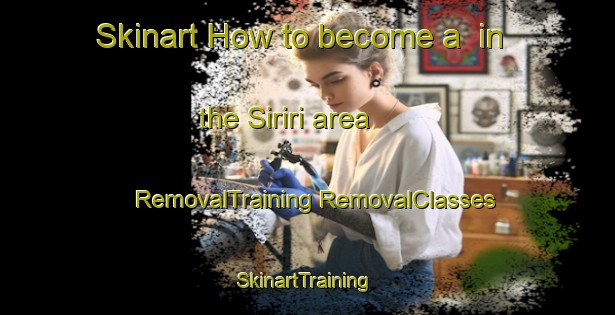 Skinart How to become a  in the Siriri area | #RemovalTraining #RemovalClasses #SkinartTraining-Brazil