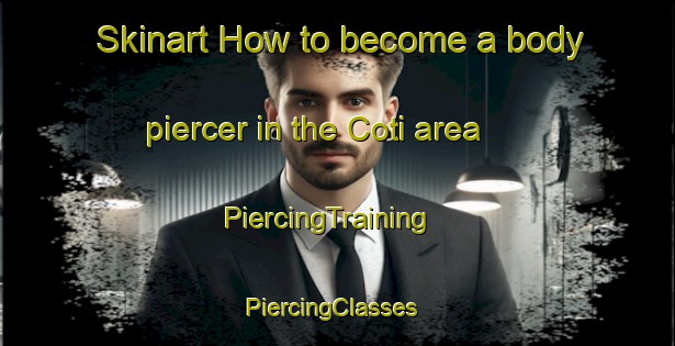 Skinart How to become a body piercer in the Coti area | PiercingTraining | PiercingClasses | SkinartTraining-Brazil