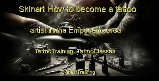 Skinart How to become a tattoo artist in the Empocado area | TattooTraining | TattooClasses | SkinartTraining-Brazil