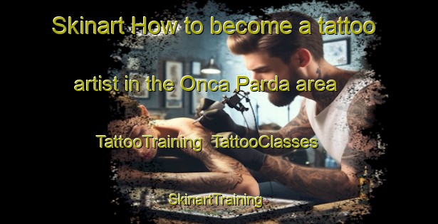 Skinart How to become a tattoo artist in the Onca Parda area | TattooTraining | TattooClasses | SkinartTraining-Brazil