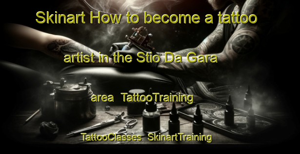 Skinart How to become a tattoo artist in the Stio Da Gara area | TattooTraining | TattooClasses | SkinartTraining-Brazil