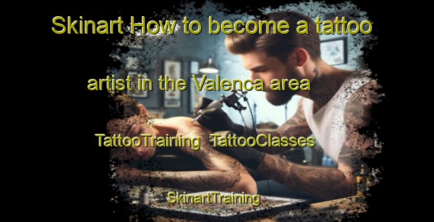 Skinart How to become a tattoo artist in the Valenca area | TattooTraining | TattooClasses | SkinartTraining-Brazil