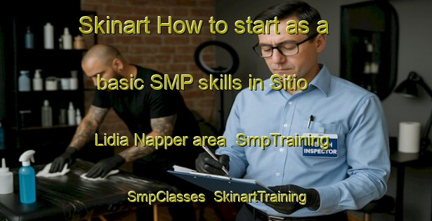 Skinart How to start as a basic SMP skills in Sitio Lidia Napper area | SmpTraining | SmpClasses | SkinartTraining-Brazil