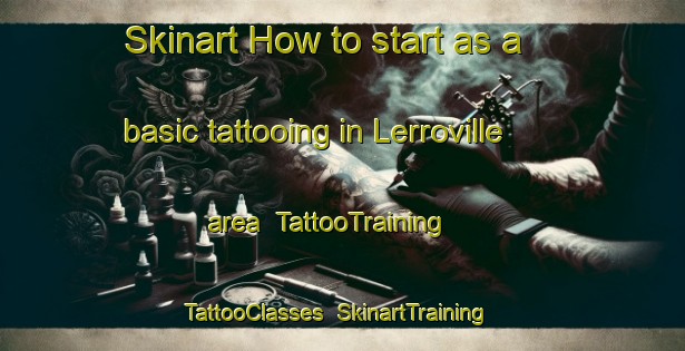 Skinart How to start as a basic tattooing in Lerroville area | TattooTraining | TattooClasses | SkinartTraining-Brazil