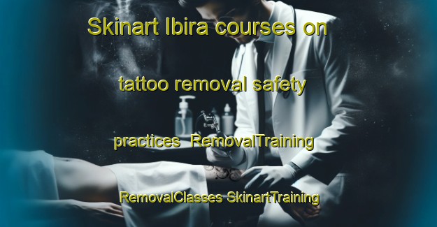 Skinart Ibira courses on tattoo removal safety practices | #RemovalTraining #RemovalClasses #SkinartTraining-Brazil