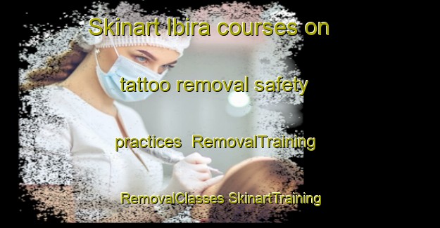 Skinart Ibira courses on tattoo removal safety practices | #RemovalTraining #RemovalClasses #SkinartTraining-Brazil