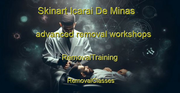 Skinart Icarai De Minas advanced removal workshops | RemovalTraining | RemovalClasses | SkinartTraining-Brazil
