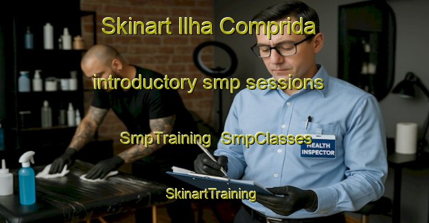 Skinart Ilha Comprida introductory smp sessions | SmpTraining | SmpClasses | SkinartTraining-Brazil