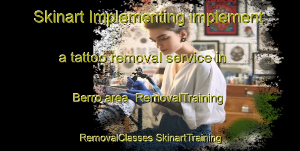 Skinart Implementing implement a tattoo removal service in Berro area | #RemovalTraining #RemovalClasses #SkinartTraining-Brazil