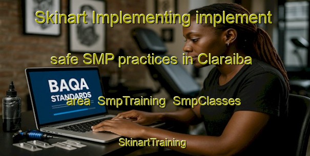 Skinart Implementing implement safe SMP practices in Claraiba area | SmpTraining | SmpClasses | SkinartTraining-Brazil