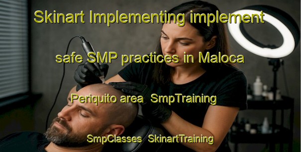 Skinart Implementing implement safe SMP practices in Maloca Periquito area | SmpTraining | SmpClasses | SkinartTraining-Brazil