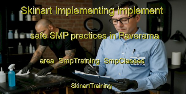Skinart Implementing implement safe SMP practices in Paverama area | SmpTraining | SmpClasses | SkinartTraining-Brazil