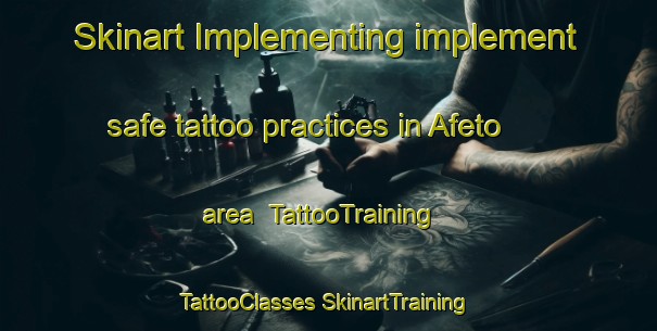 Skinart Implementing implement safe tattoo practices in Afeto area | #TattooTraining #TattooClasses #SkinartTraining-Brazil