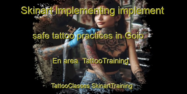 Skinart Implementing implement safe tattoo practices in Goio En area | #TattooTraining #TattooClasses #SkinartTraining-Brazil