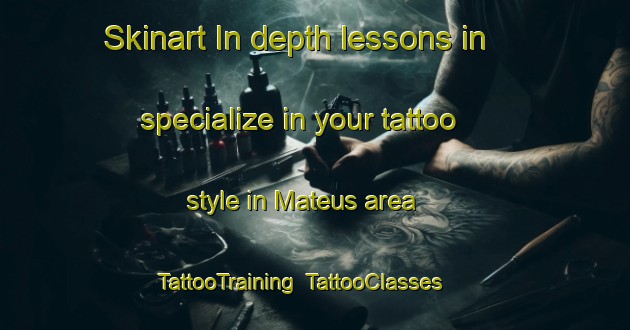 Skinart In-depth lessons in specialize in your tattoo style in Mateus area | TattooTraining | TattooClasses | SkinartTraining-Brazil