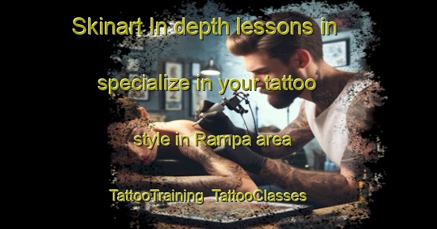 Skinart In-depth lessons in specialize in your tattoo style in Rampa area | TattooTraining | TattooClasses | SkinartTraining-Brazil