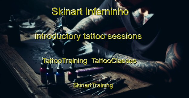 Skinart Inferninho introductory tattoo sessions | TattooTraining | TattooClasses | SkinartTraining-Brazil