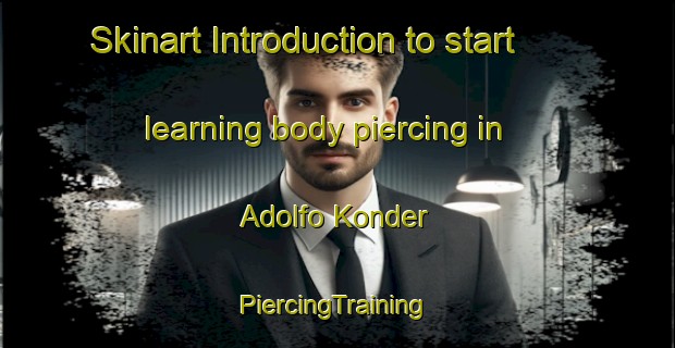 Skinart Introduction to start learning body piercing in Adolfo Konder | #PiercingTraining #PiercingClasses #SkinartTraining-Brazil