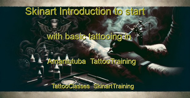 Skinart Introduction to start with basic tattooing in Amaniutuba | TattooTraining | TattooClasses | SkinartTraining-Brazil