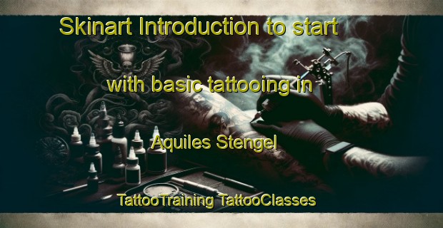 Skinart Introduction to start with basic tattooing in Aquiles Stengel | #TattooTraining #TattooClasses #SkinartTraining-Brazil