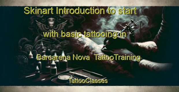 Skinart Introduction to start with basic tattooing in Barcarena Nova | TattooTraining | TattooClasses | SkinartTraining-Brazil