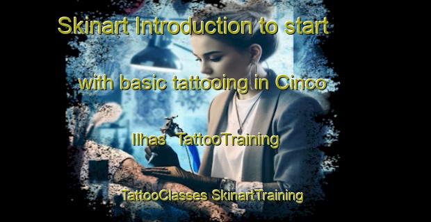 Skinart Introduction to start with basic tattooing in Cinco Ilhas | #TattooTraining #TattooClasses #SkinartTraining-Brazil